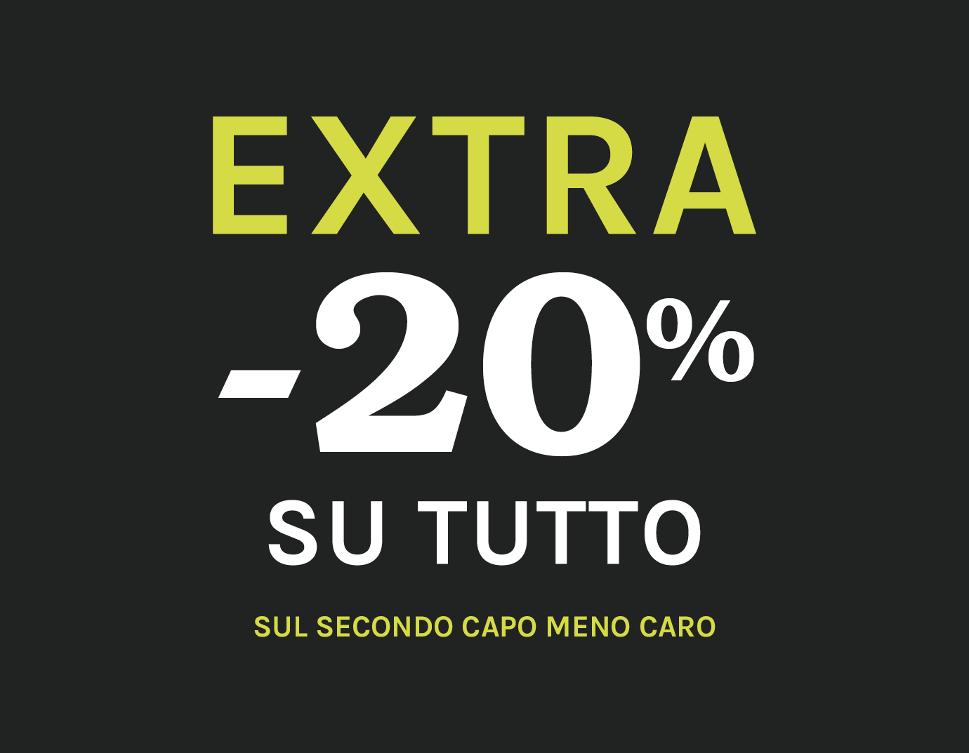 EXTRA -20% SUL SECONDO CAPO MENO CARO Fiorella Rubino VALIDO SU TUTTO!