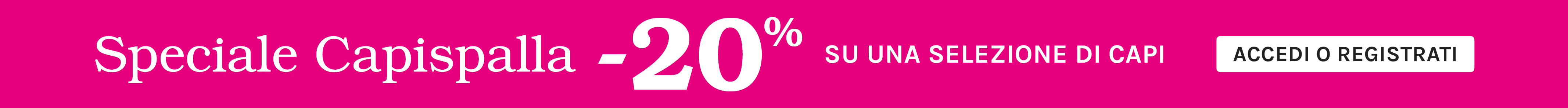 SPECIALE CAPISPALLA -20% se accedi o ti registri! Fiorella Rubino